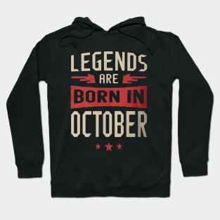 Legends Are Born in October Hoodie